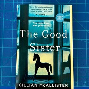 The Good Sister by Gillian McAllister ARC